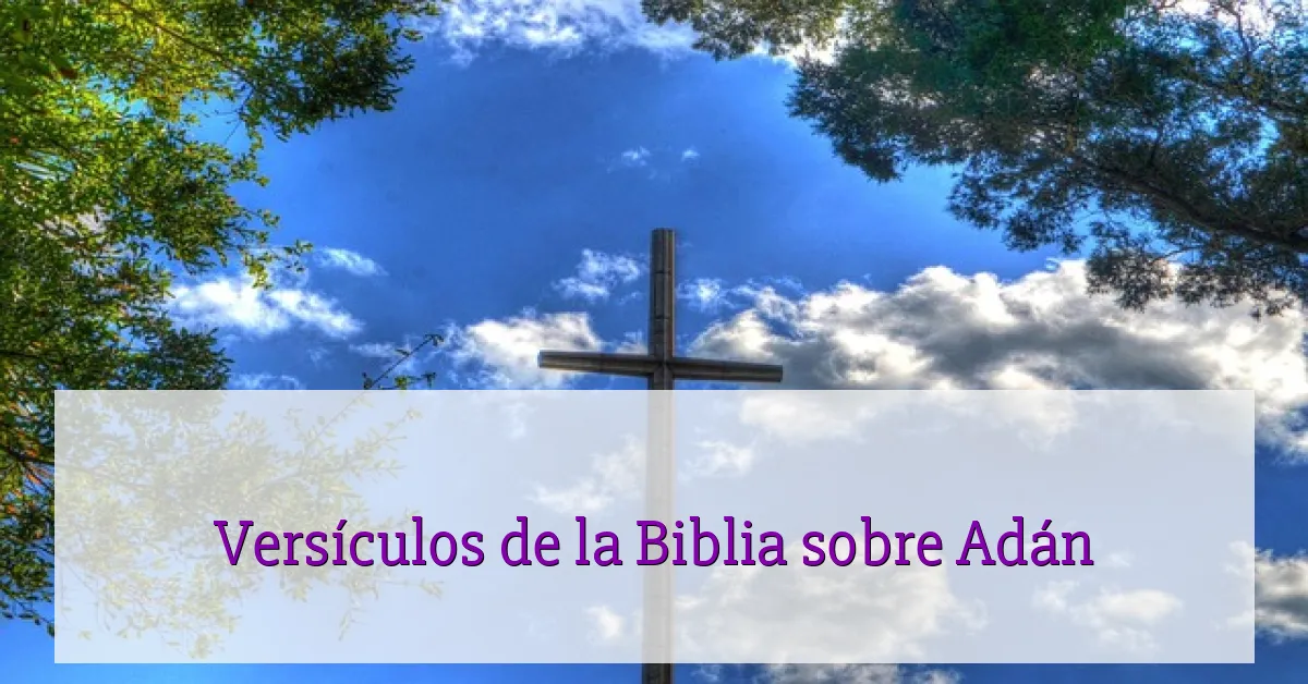 Versículos de la Biblia sobre Adán