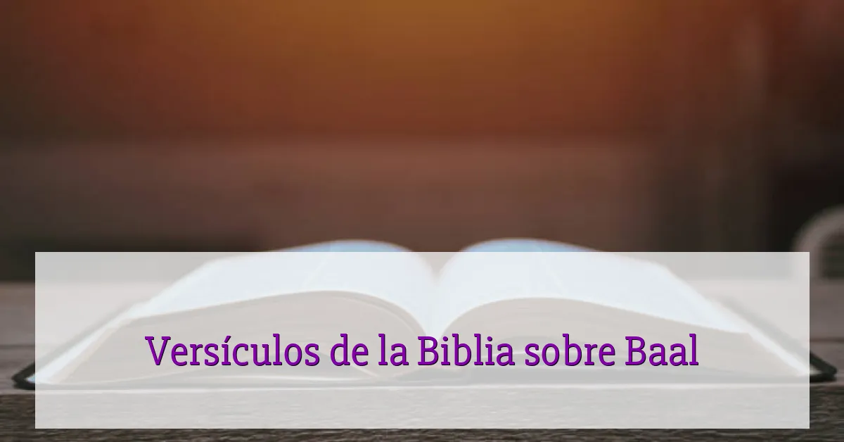 Versículos de la Biblia sobre Baal