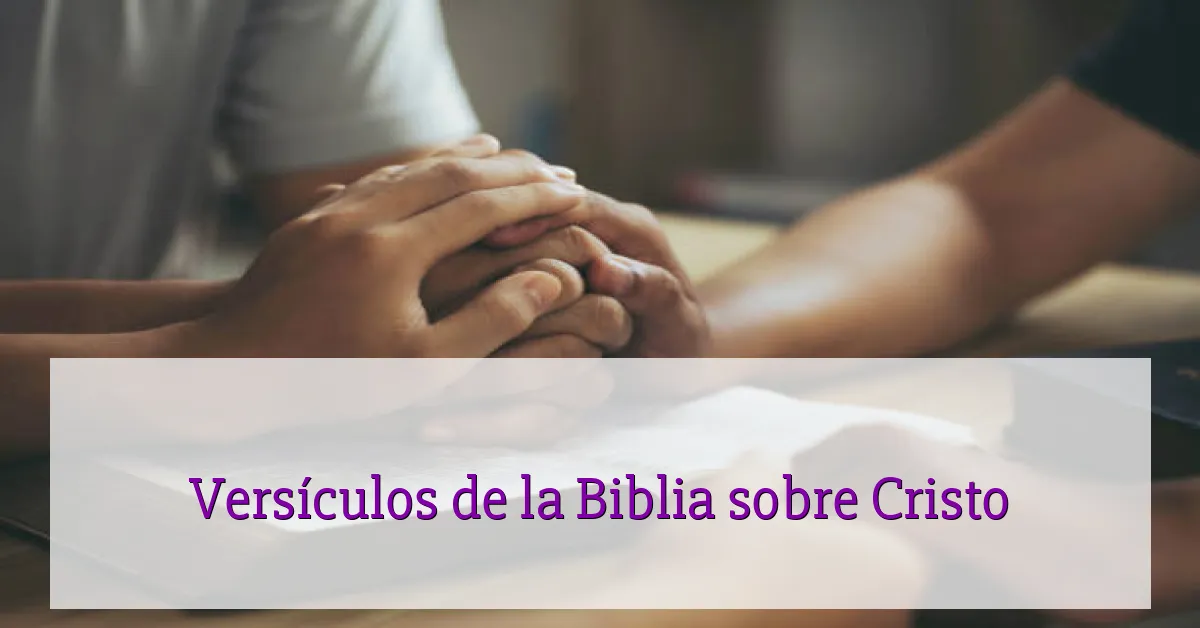 Versículos de la Biblia sobre Cristo