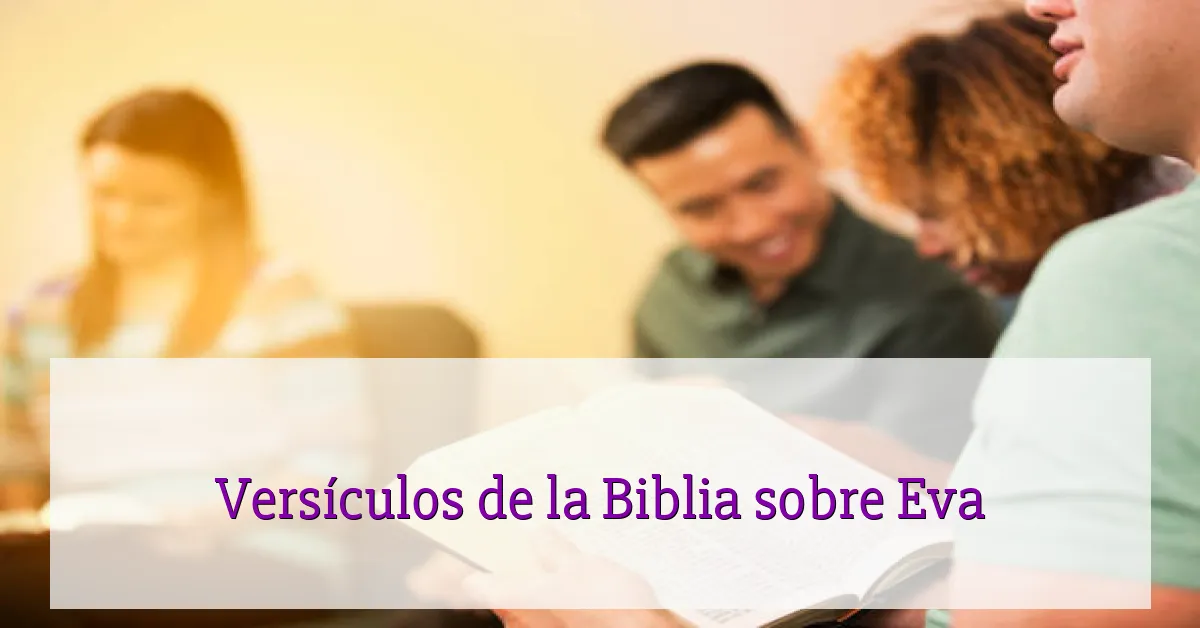 Versículos de la Biblia sobre Eva