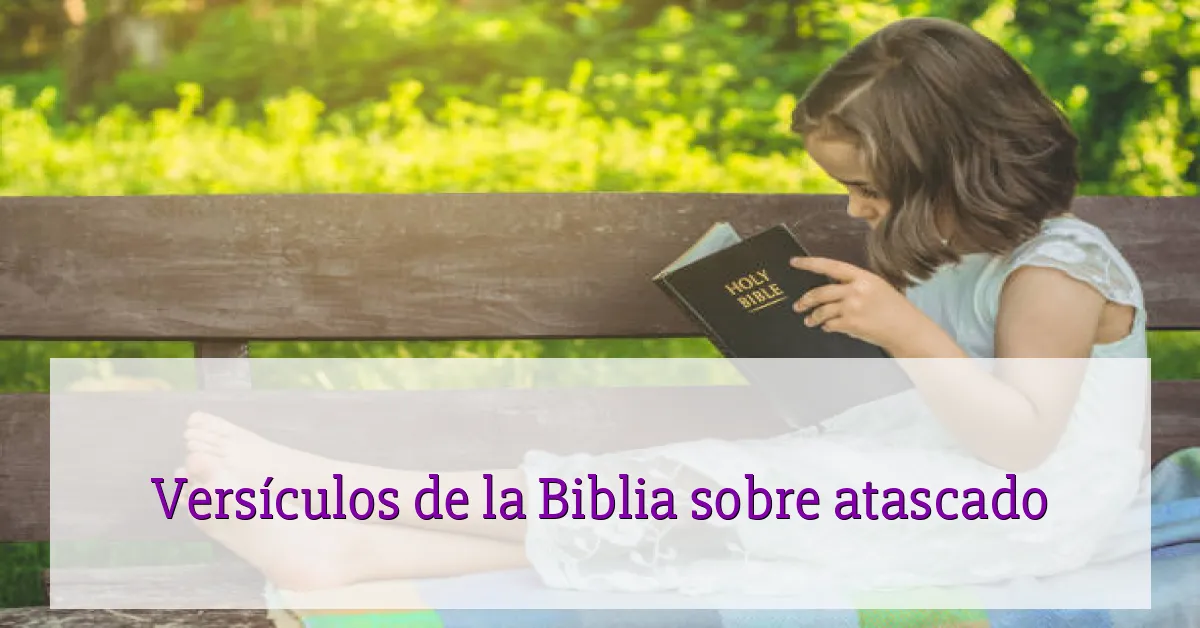 Versículos de la Biblia sobre atascado