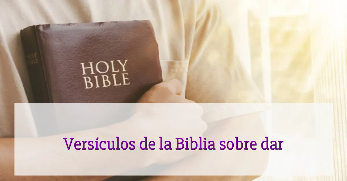 Versículos de la Biblia sobre dar