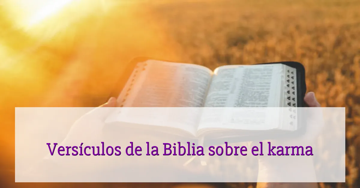 Versículos de la Biblia sobre el karma