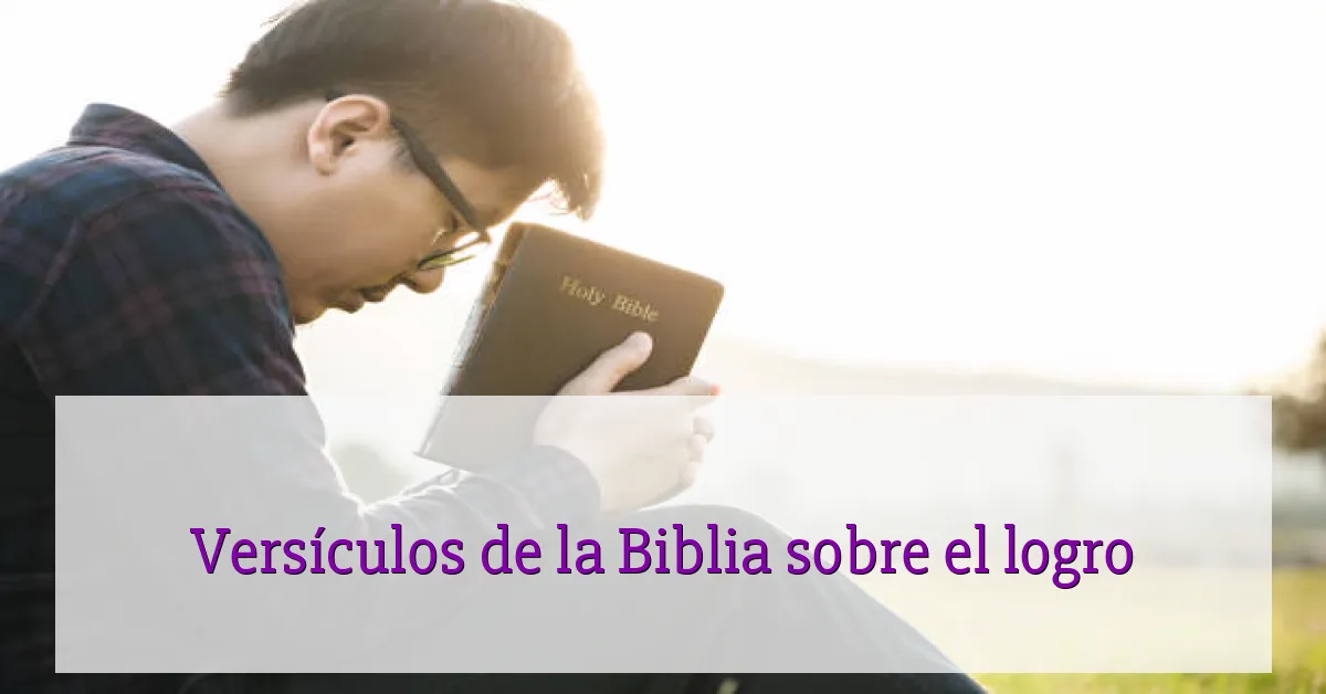Versículos de la Biblia sobre el logro