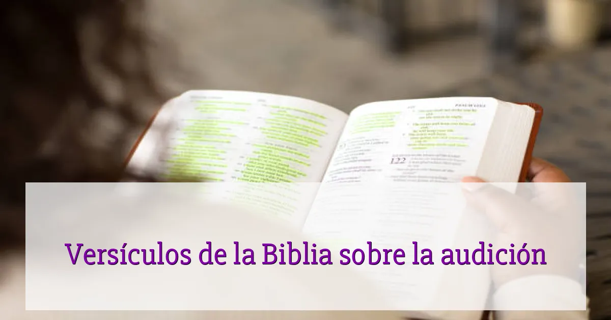Versículos de la Biblia sobre la audición