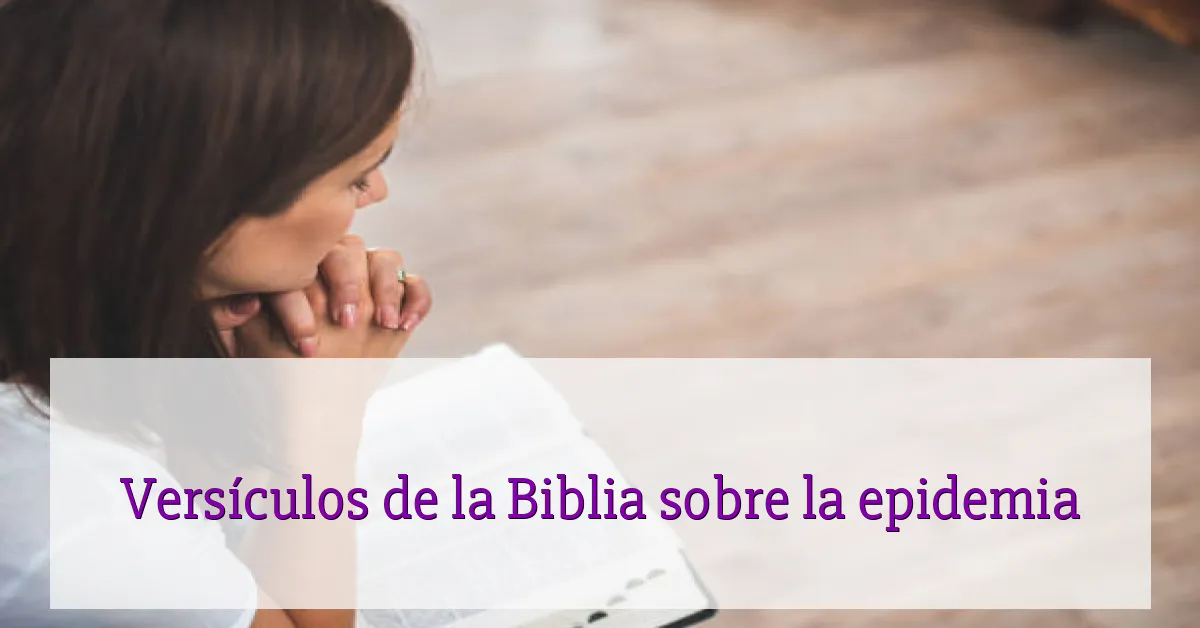 Versículos de la Biblia sobre la epidemia