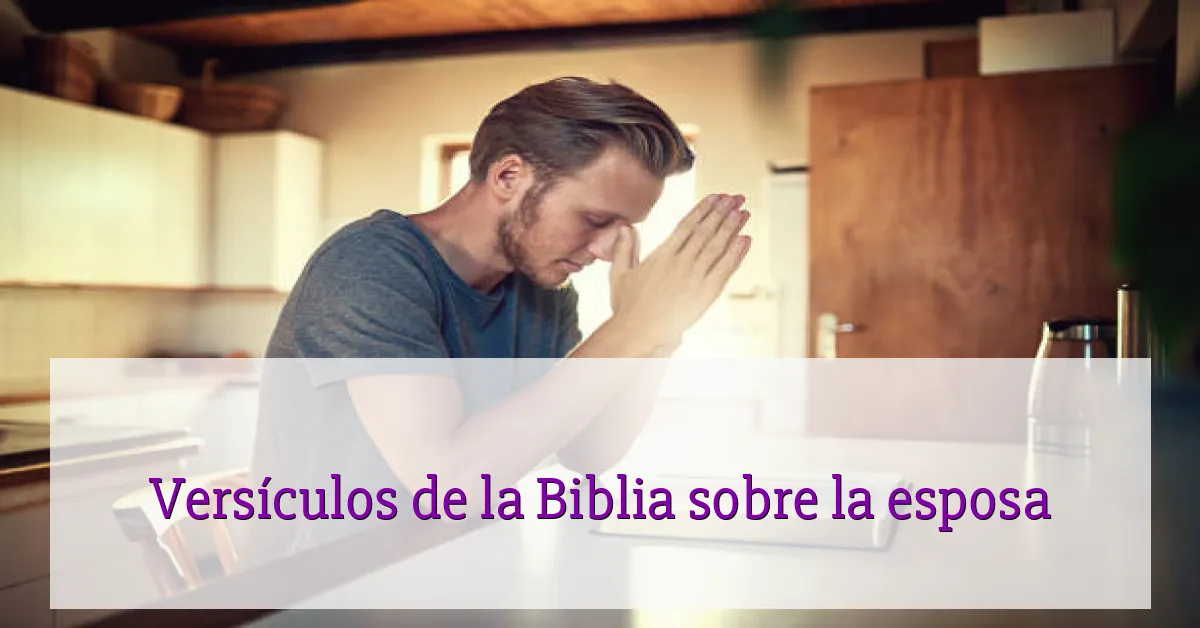 Versículos de la Biblia sobre la esposa