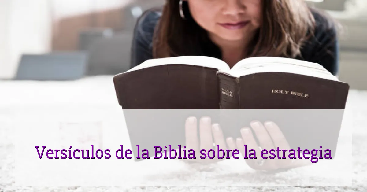 Versículos de la Biblia sobre la estrategia