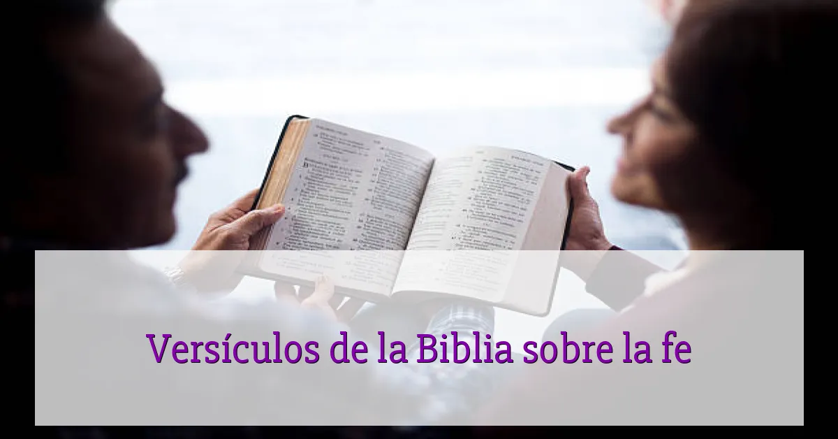 Versículos de la Biblia sobre la fe