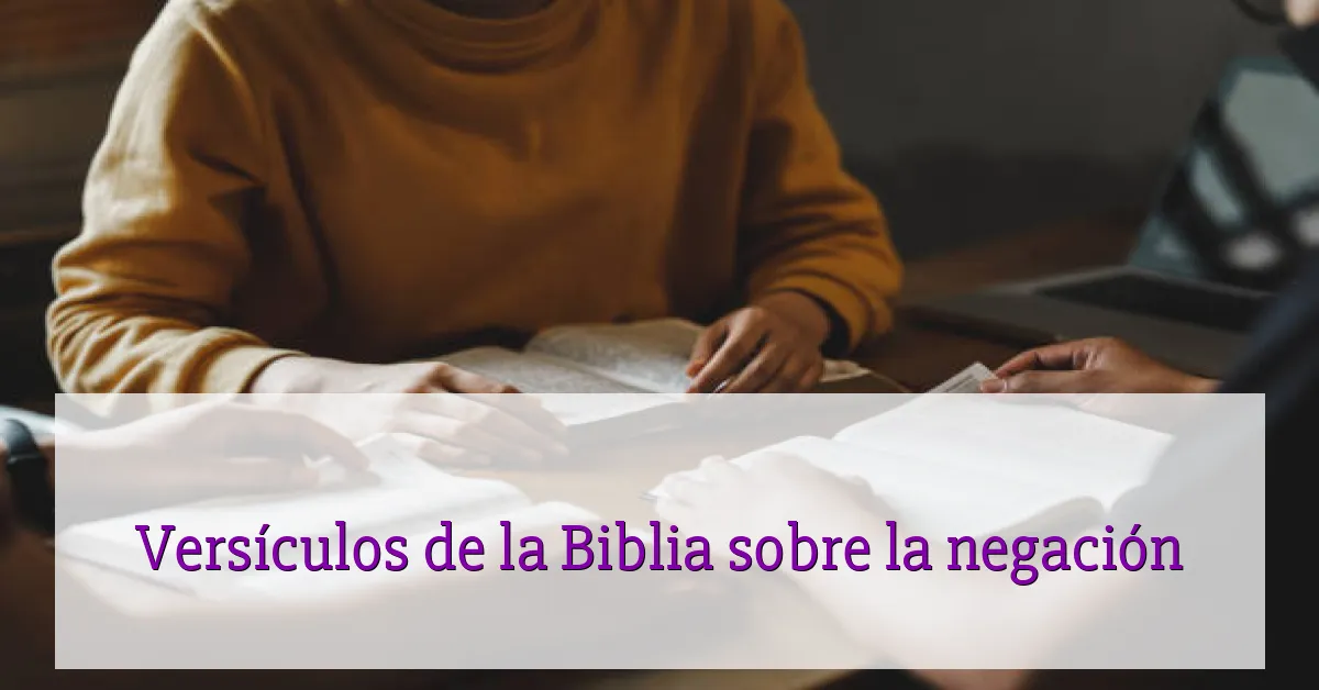 Versículos de la Biblia sobre la negación