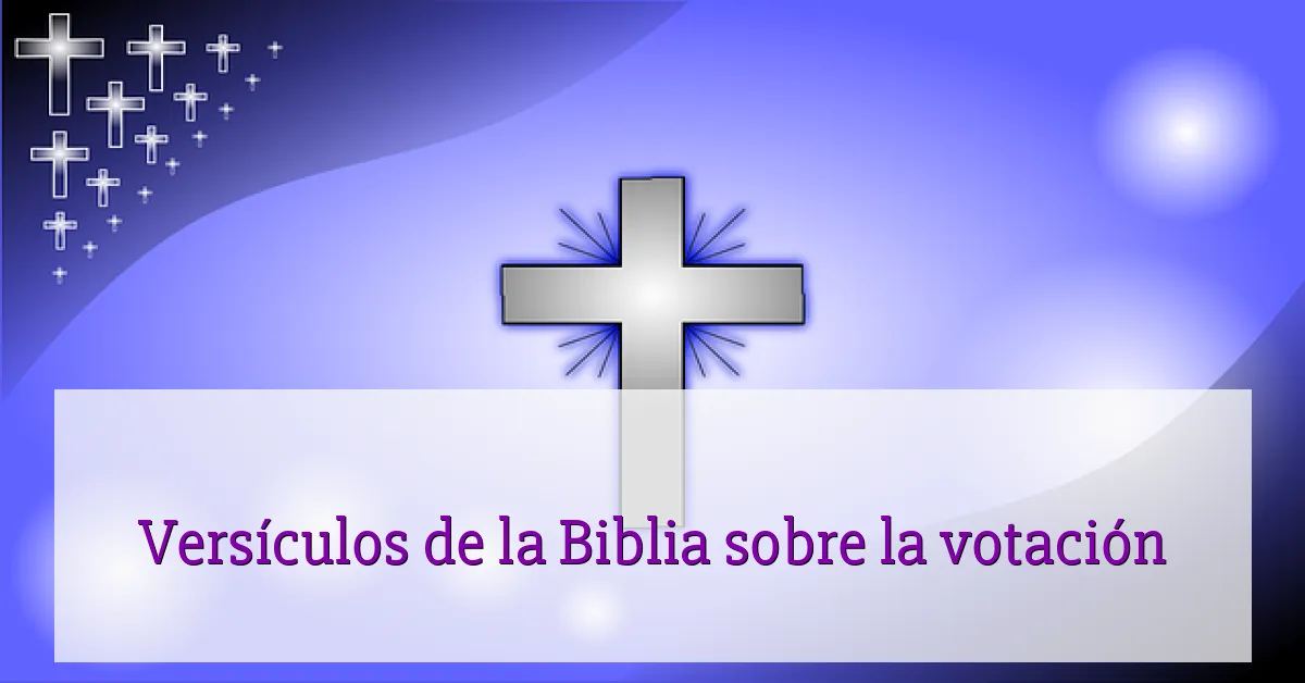 Versículos de la Biblia sobre la votación