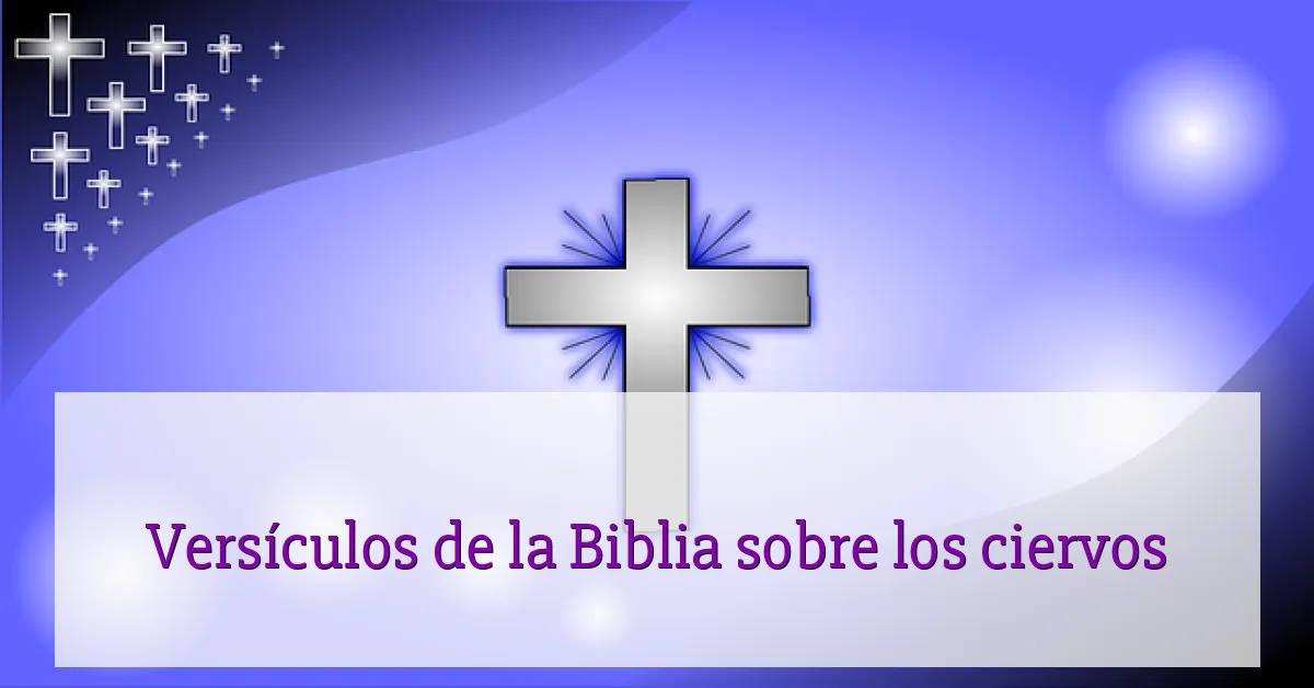 Versículos de la Biblia sobre los ciervos