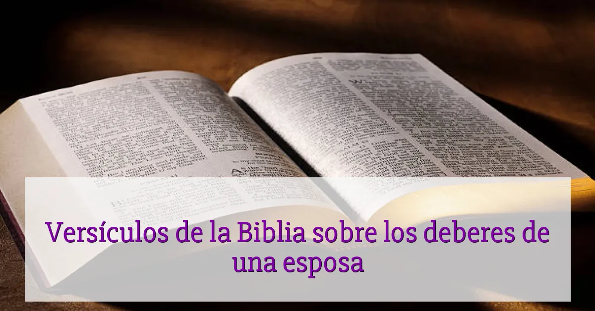 Versículos de la Biblia sobre los deberes de una esposa