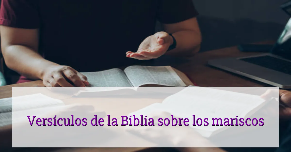 Versículos de la Biblia sobre los mariscos