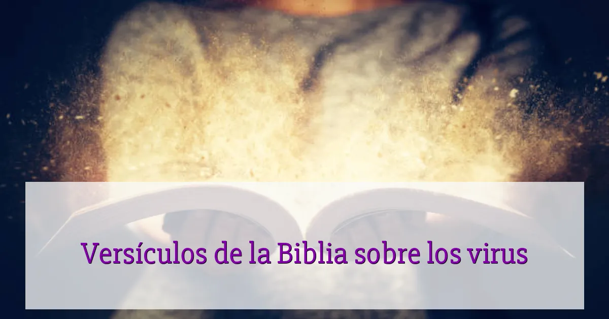 Versículos de la Biblia sobre los virus