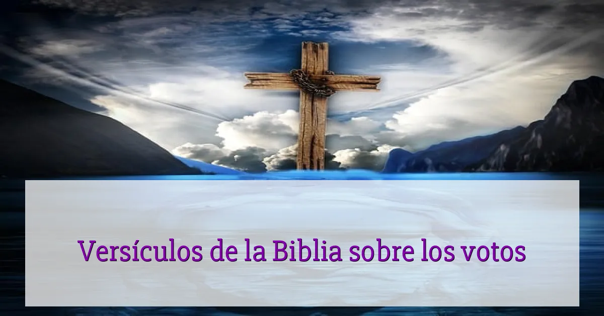 Versículos de la Biblia sobre los votos