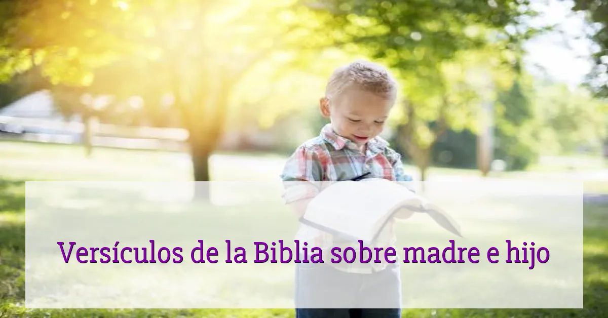 Versículos de la Biblia sobre madre e hijo