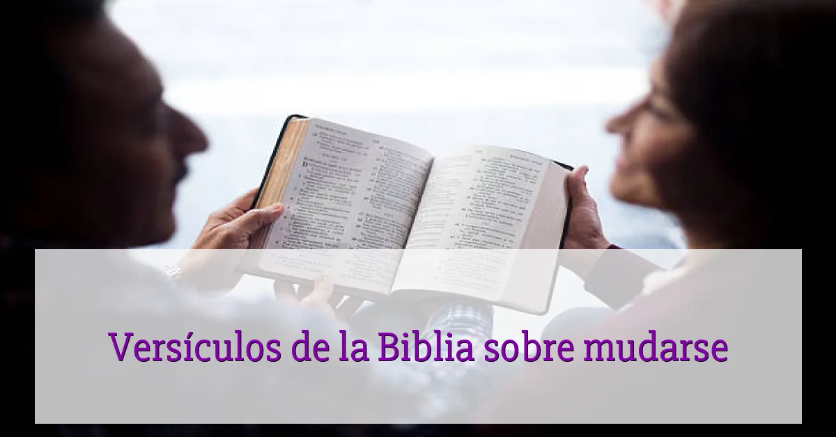 Versículos de la Biblia sobre mudarse