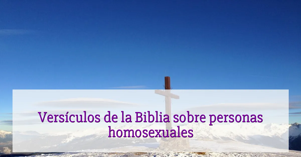 Versículos de la Biblia sobre personas homosexuales