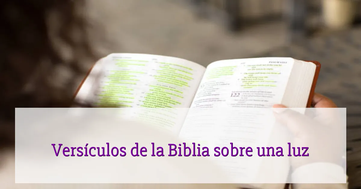 Versículos de la Biblia sobre una luz